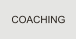 COACHING